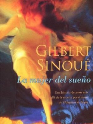 La mujer del sueno (spanish edition)