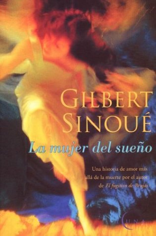 La mujer del sueno (spanish edition)