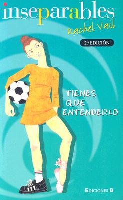 9788466613156_inseparables-tienes-que-entenderlo_front-1.jpg Inseparables: tienes que entenderlo