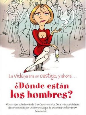 ¿dónde estan los hombres?/where are the men (spanish edition)