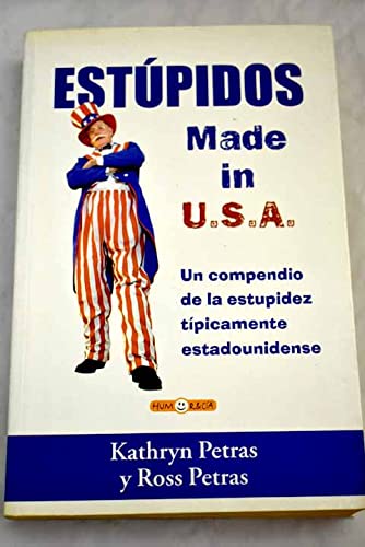 9788466615631_estupidos-made-in-usa_front-1.jpg EstĂșpidos: made in u.s.a