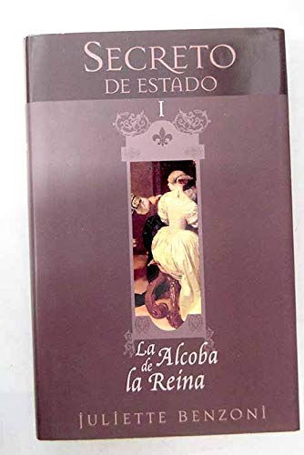 9788466615969_la-alcoba-de-la-reina_front-1.jpg La alcoba de la reina