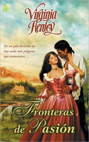 Fronteras de pasion (spanish edition)