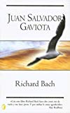 Juan salvador gaviota: jonathan livington seagull (spanish edition)