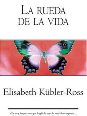 La rueda de la vida (spanish edition)