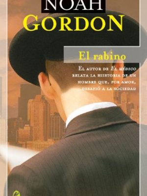 El rabino (narrativa historica  / historic narrative)