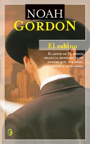 El rabino (narrativa historica  / historic narrative)