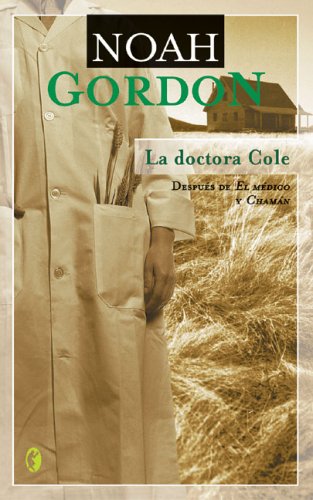 9788466617888_la-doctora-cole-narrativa-historica-historic-narratives_front-6.jpg La doctora cole (narrativa historica / historic narratives)