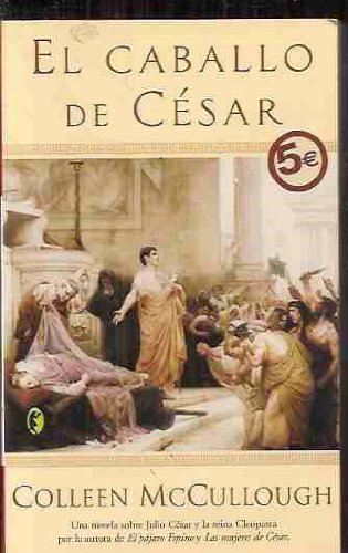 El caballo del cesar (spanish edition)