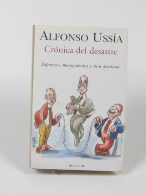 Crónica del desastre
