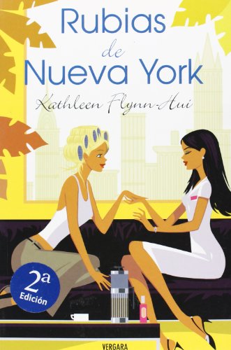 Rubias de nueva york (spanish edition)