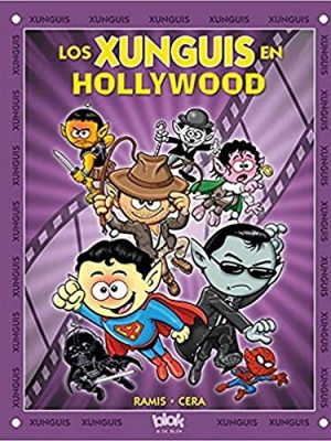 Los xunguis en hollywood (colección los xunguis)
