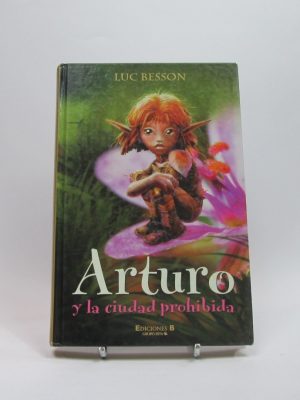 Arturo y la ciudad prohibida