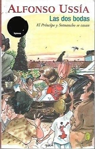 9788466623063_dos-bodas-las-memorias-marques-sotoancho-vi_front-2.jpg Dos bodas, las: memorias marques sotoancho vi
