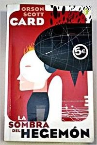 9788466623681_la-sombra-del-hegemon_front-4.jpg La sombra del hegemon