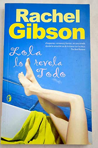 9788466623995_lola-lo-revela-todo_front-1.jpg Lola lo revela todo