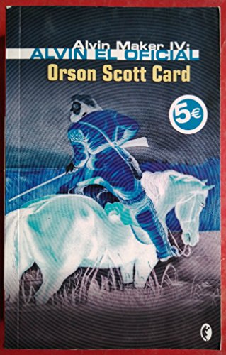 Alvin el oficial [alvin maker iv]