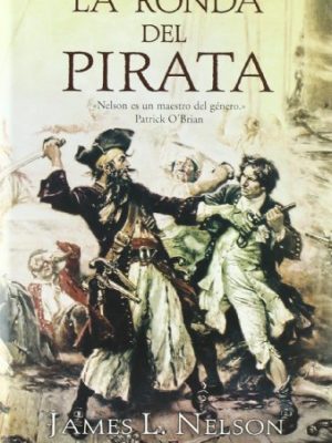 La ronda del pirata (historica) (spanish edition)