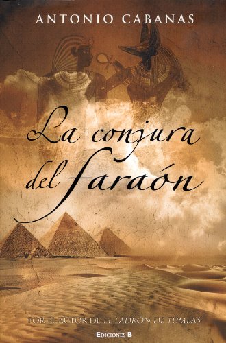 9788466625906_la-conjura-del-faraon-historica-spanish-edition_front-1.jpg La conjura del faraon (historica) (spanish edition)