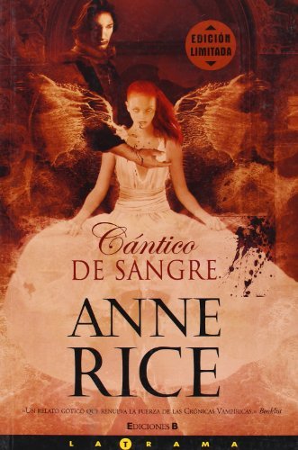 Cántico de sangre (crónicas vampíricas 10) (spanish edition)