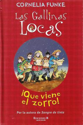 Que viene el zorro / there comes the fox (escritura desatada) (spanish edition)