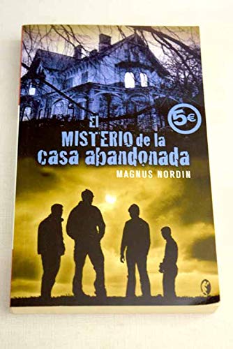 9788466628433_el-misterio-de-la-casa-abandonada_front-1.jpg El misterio de la casa abandonada