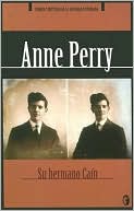 Su hermano cain: detective william monk (6ª novela) (byblos narrativa policiaca) (spanish edition)