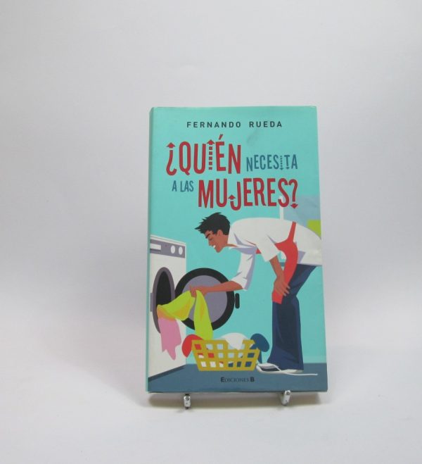 ¿quién necesita a las mujeres?