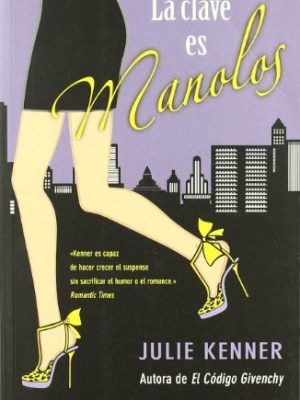La clave es manolos (spanish edition)