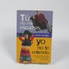 Tú no me escuchas, yo no te entiendo