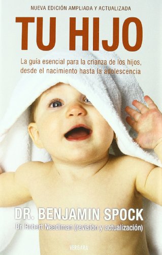 9788466631822_tu-hijo-dr-spocks-baby-and-child-care-vivir-mejor-spanish-edition_front-3.jpg Tu hijo/ dr. spock's baby and child care (vivir mejor) (spanish edition)