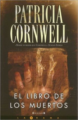 9788466636544_el-libro-de-los-muertos-15o-volumen-serie-kay-scarpetta-spanish-edition_front-3.jpg El libro de los muertos: 15Âș volumen: serie kay scarpetta (spanish edition)