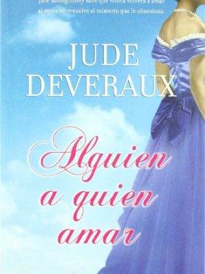 Alguien a quien amar (amor y aventura) (spanish edition)