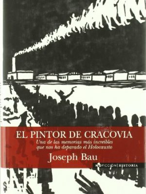 El pintor de cracovia: una de las memorias mas increibles que nos ha deparado el holocausto