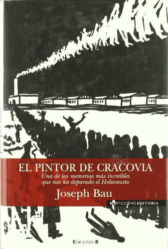 El pintor de cracovia: una de las memorias mas increibles que nos ha deparado el holocausto