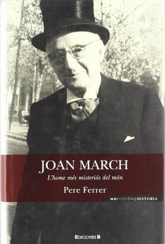 Joan march: l¿home mes misterios del mon