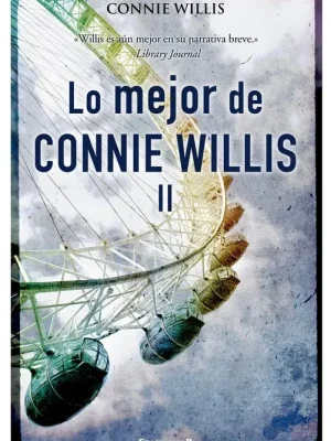 Lo mejor de connie willis (volumen ii)