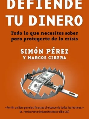 Defiende tu dinero