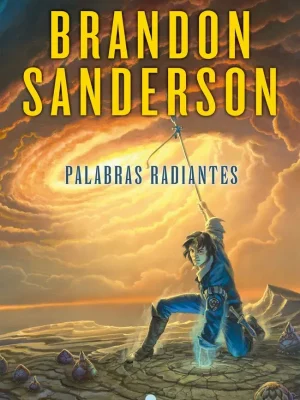 Palabras radiantes (el archivo de las tormentas 2)