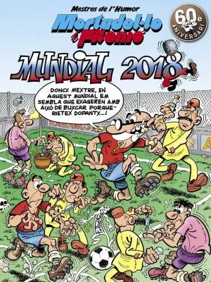 Mortadel·lo i filemó. mundial 2018 (mestres de l'humor 49)