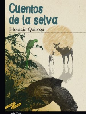Cuentos de la selva (tus libros seleccion / your books selection) (spanish edition)