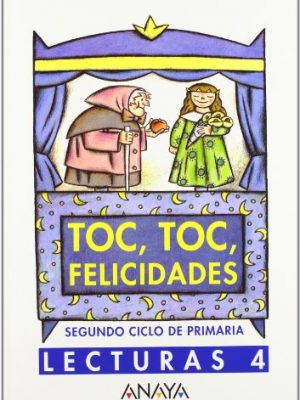 Toc, toc, felicidades 4 (spanish edition)