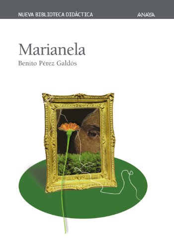 Marianela (nueva biblioteca didactica) (spanish edition)