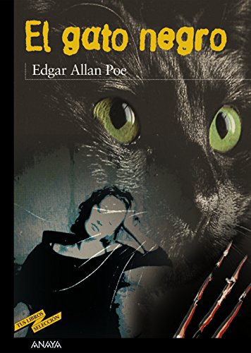 El gato negro (tus libros seleccion/ your books selection) (spanish edition)