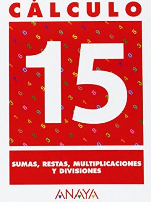 Cálculo 15. sumas, restas, multiplicaciones y divisiones.