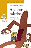 Algunos miedos (sopa de libros/ book soup) (spanish edition)