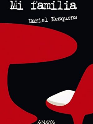 Mi familia (spanish edition)