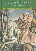 El bosque de los sueños (otras colecciones - libros singulares) (spanish edition)
