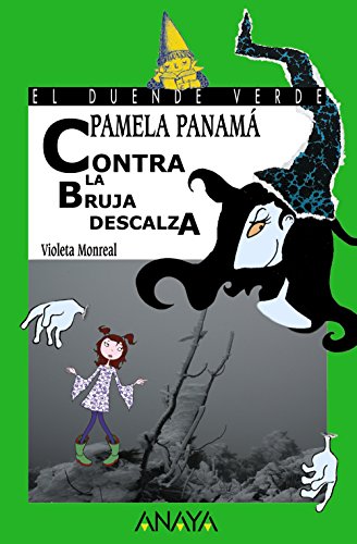 9788466752084_pamela-panama-contra-la-bruja-descalza-literatura-infantil-6-11-anos-el-duende-verde-spanish-_front-5.jpg Pamela panamá contra la bruja descalza (literatura infantil (6-11 años) - el duende verde) (spanish edition)