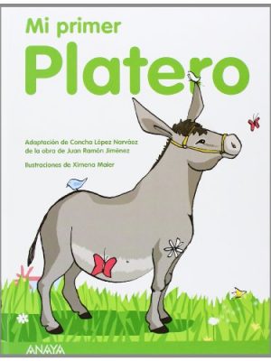 Mi primer platero (literatura infantil (6-11 años) - mi primer libro) (spanish edition)